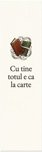Cu tine totul e ca la carte